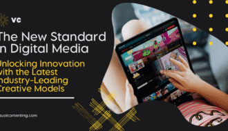 The New Standard in Digital Media: Unlocking Innovation with the Latest Industry-Leading Creative Models