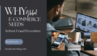 Why Global E-commerce Needs Robust Fraud Prevention